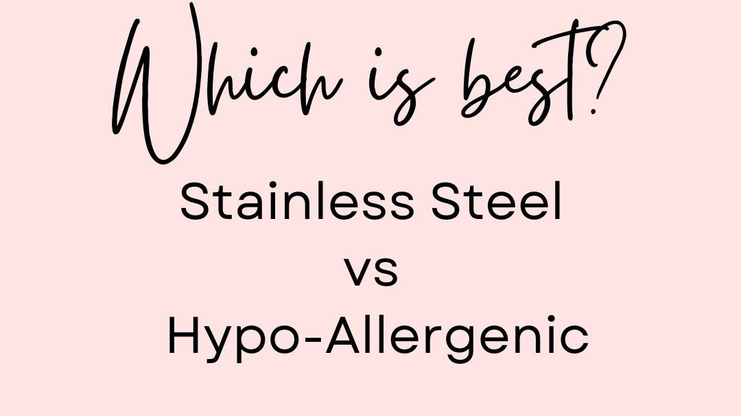 Hypoallergenic vs Stainless Steel Earring Posts
