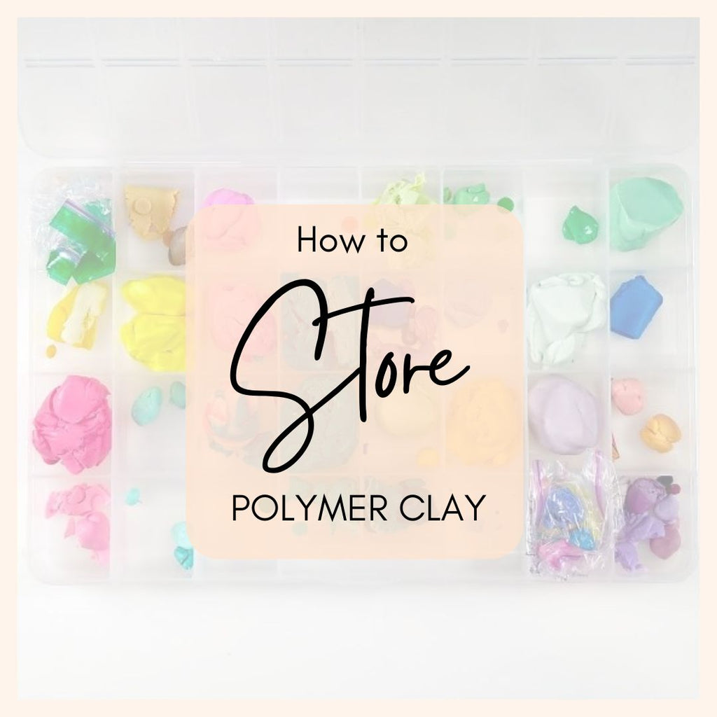 How to store polymer clay